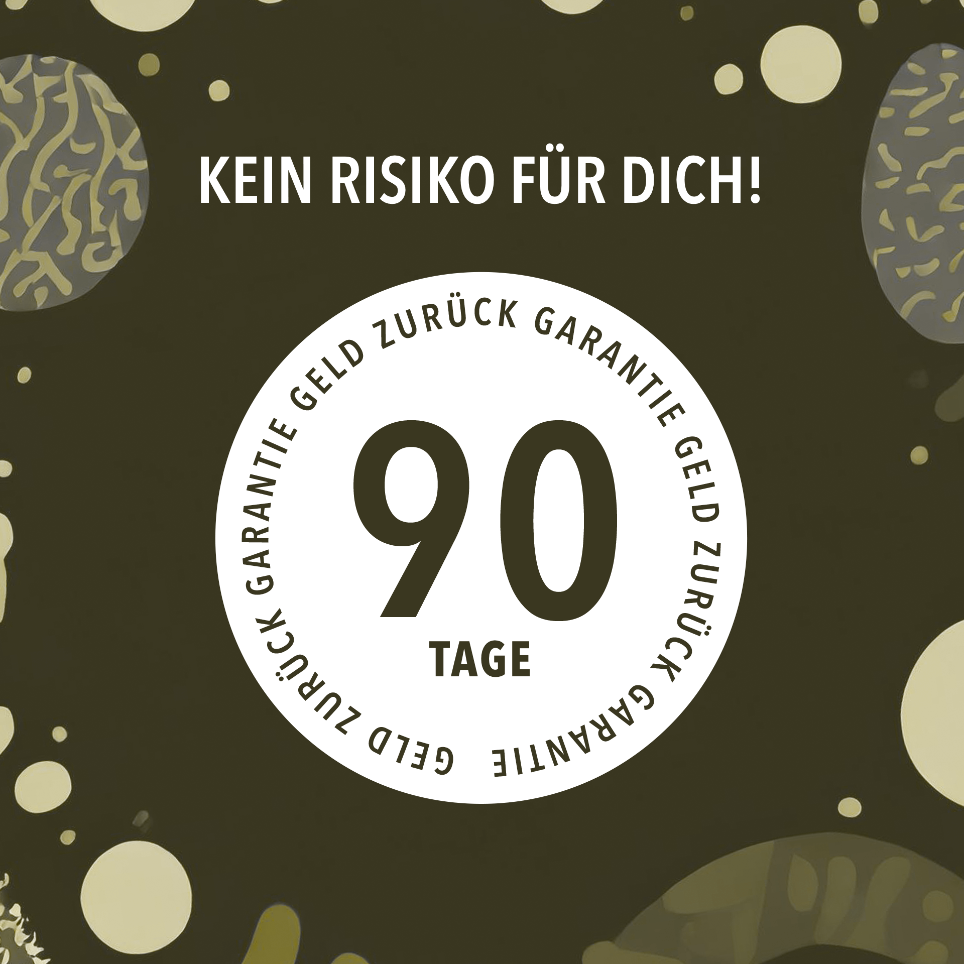 Risikofreies Testen durch 90 Tage Geld-Zurück-Garantie